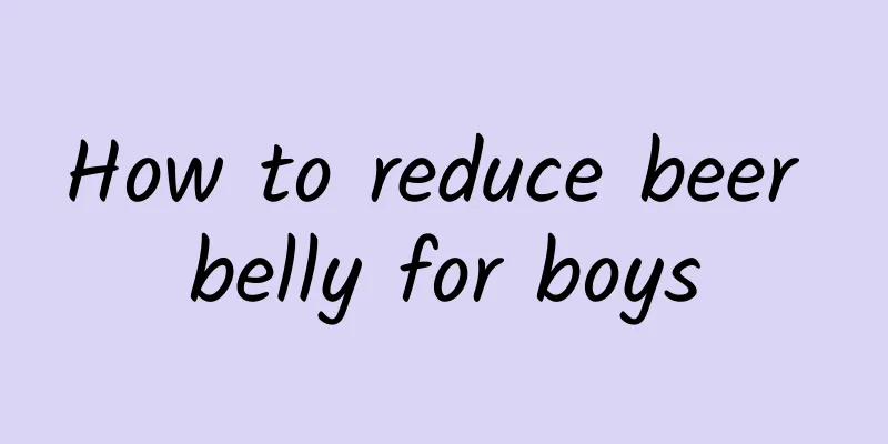 How to reduce beer belly for boys
