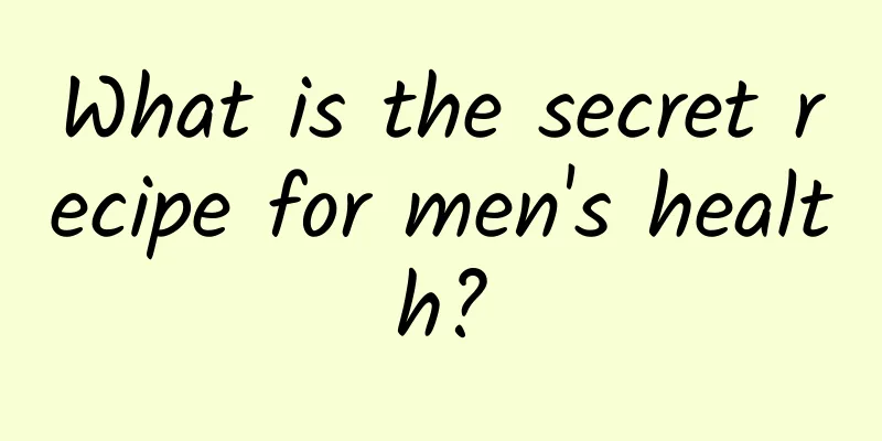 What is the secret recipe for men's health?