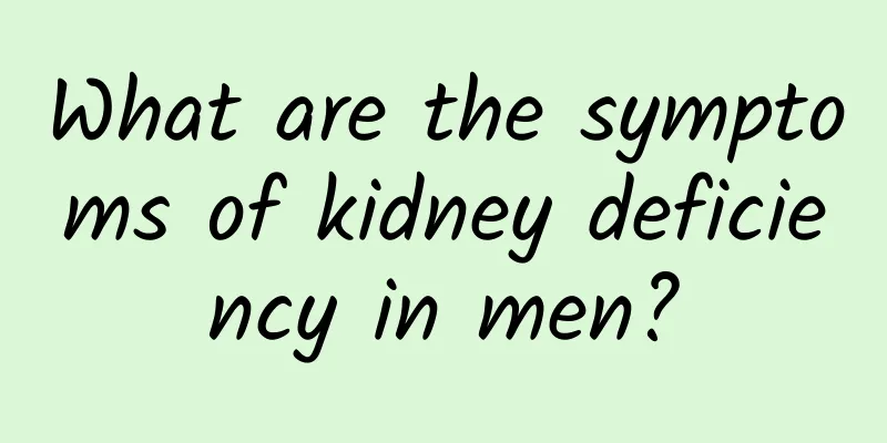 What are the symptoms of kidney deficiency in men?