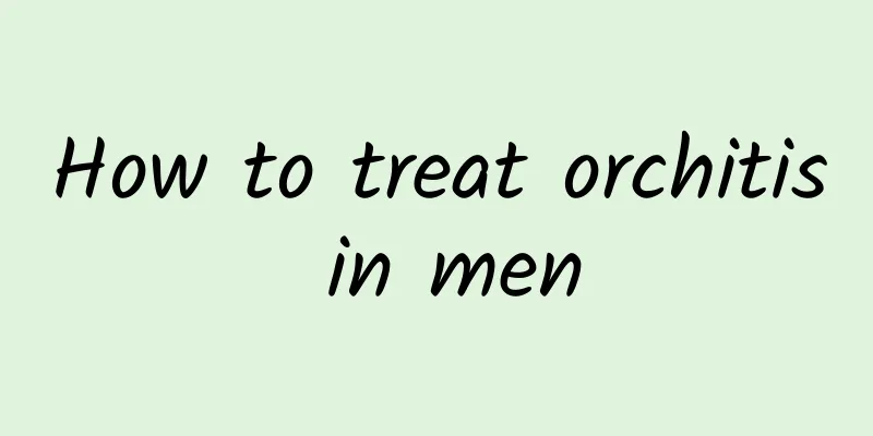How to treat orchitis in men