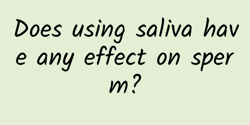 Does using saliva have any effect on sperm?