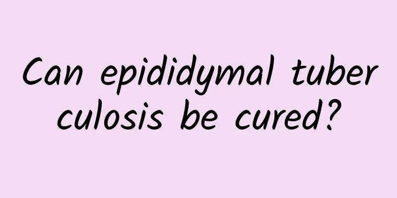 Can epididymal tuberculosis be cured?