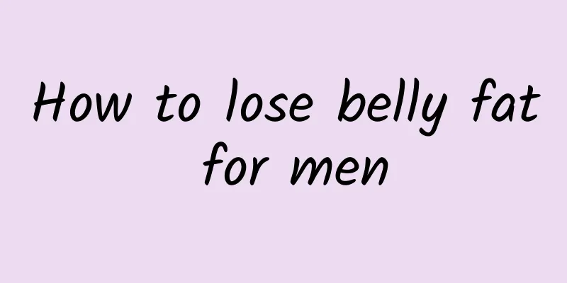 How to lose belly fat for men