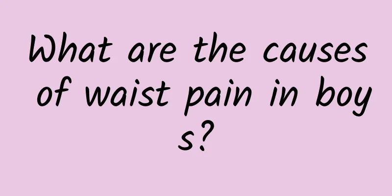 What are the causes of waist pain in boys?