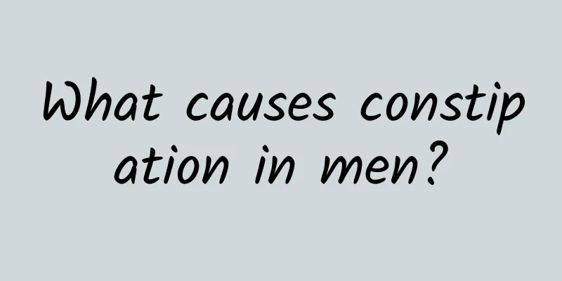 What causes constipation in men?