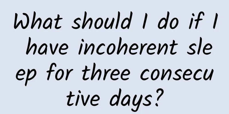 What should I do if I have incoherent sleep for three consecutive days?