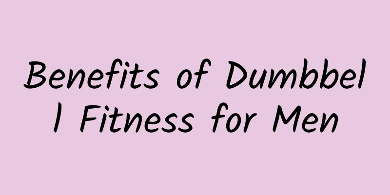 Benefits of Dumbbell Fitness for Men