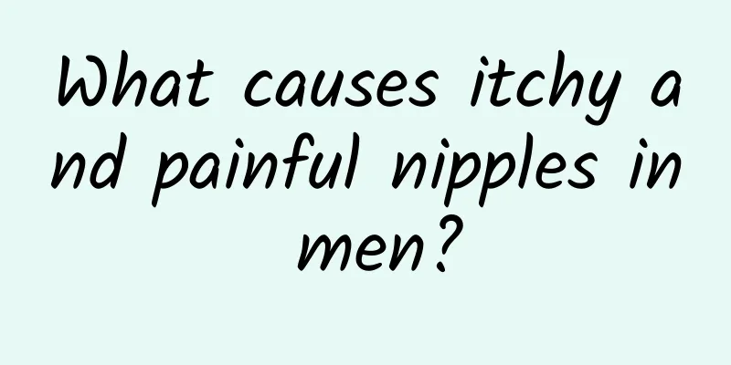 What causes itchy and painful nipples in men?