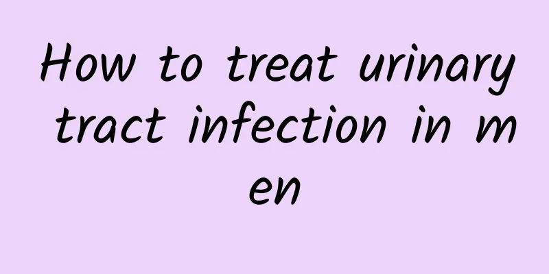 How to treat urinary tract infection in men