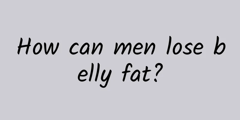 How can men lose belly fat?