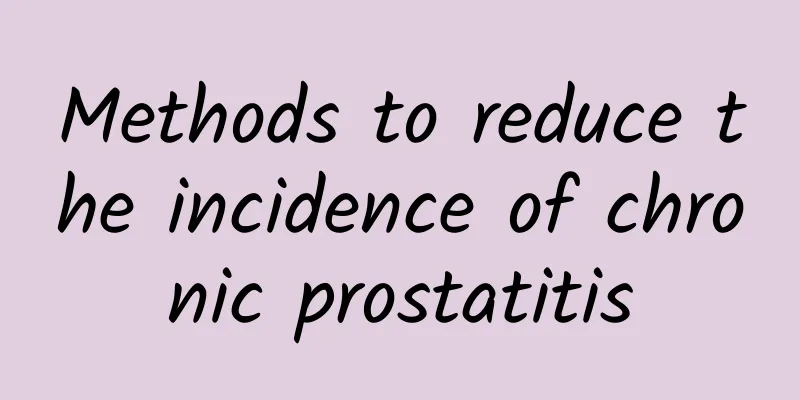 Methods to reduce the incidence of chronic prostatitis