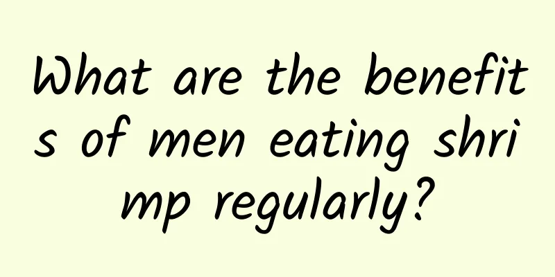 What are the benefits of men eating shrimp regularly?