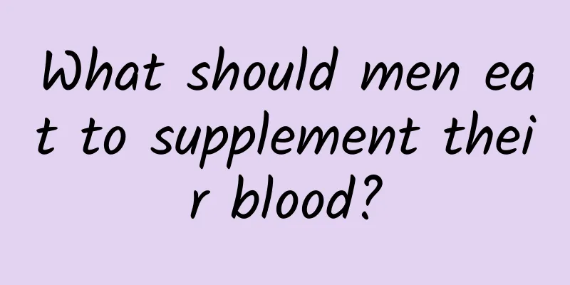 What should men eat to supplement their blood?