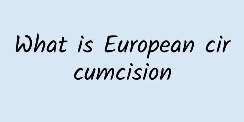What is European circumcision