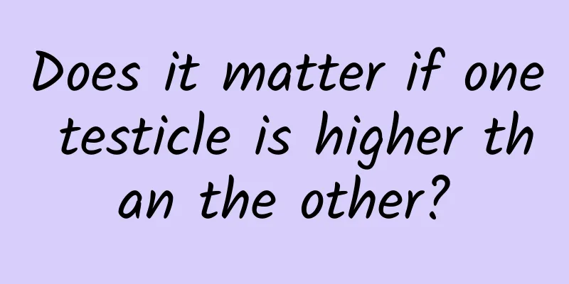 Does it matter if one testicle is higher than the other?