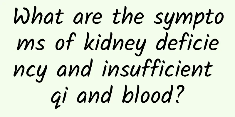 What are the symptoms of kidney deficiency and insufficient qi and blood?