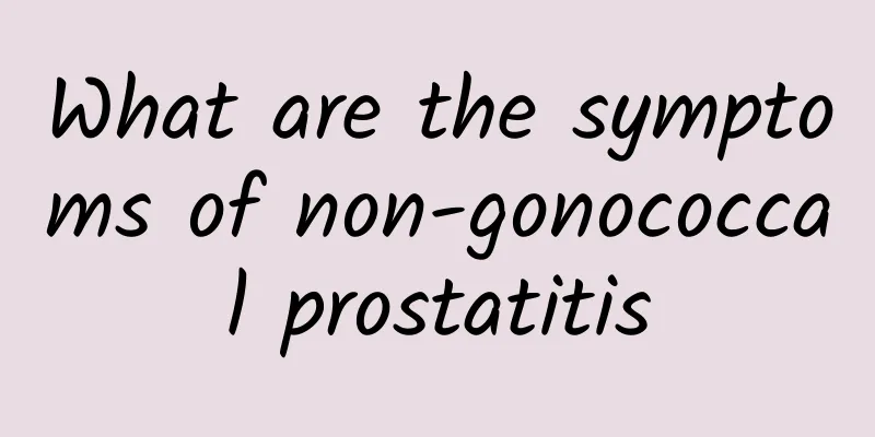 What are the symptoms of non-gonococcal prostatitis