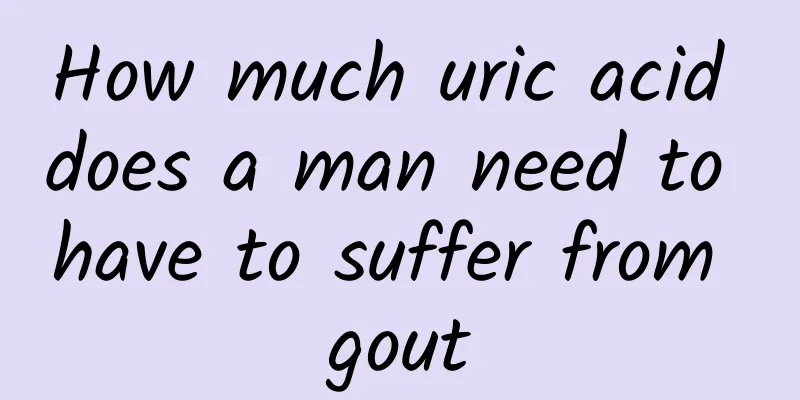 How much uric acid does a man need to have to suffer from gout