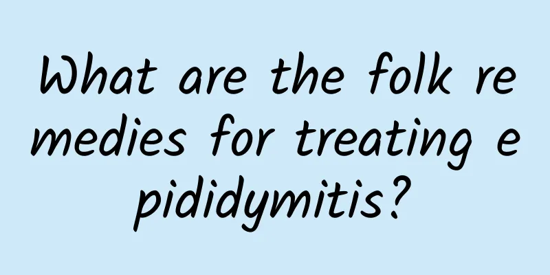 What are the folk remedies for treating epididymitis?