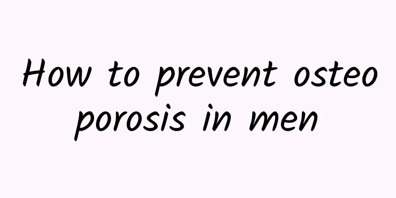 How to prevent osteoporosis in men