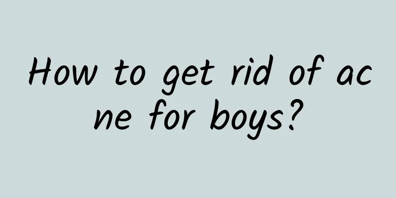 How to get rid of acne for boys?