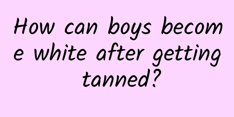 How can boys become white after getting tanned?