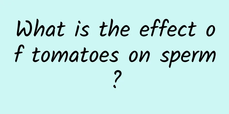 What is the effect of tomatoes on sperm?
