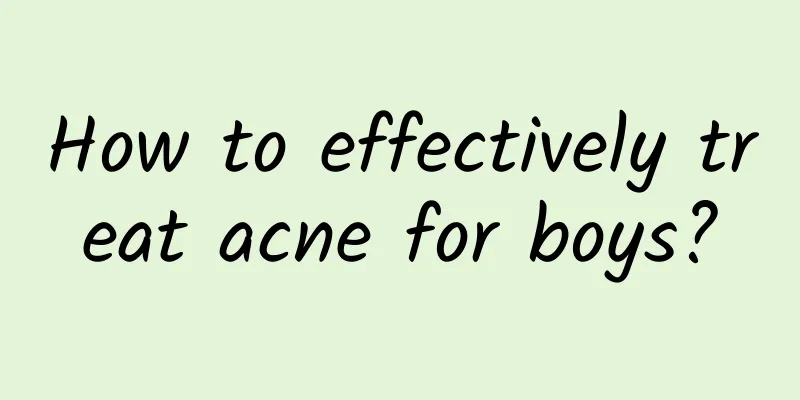 How to effectively treat acne for boys?