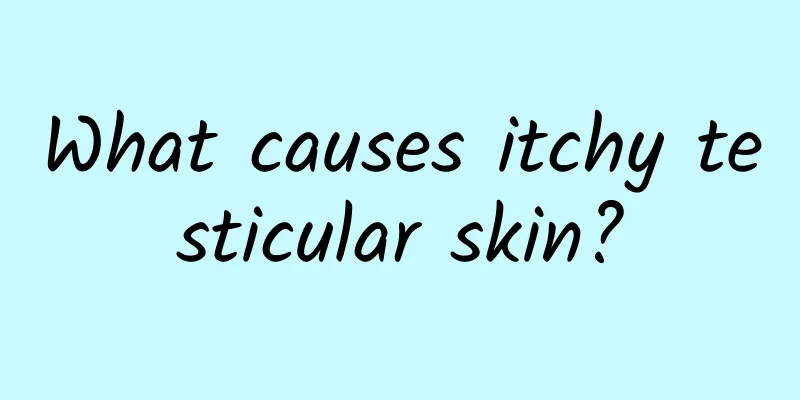 What causes itchy testicular skin?