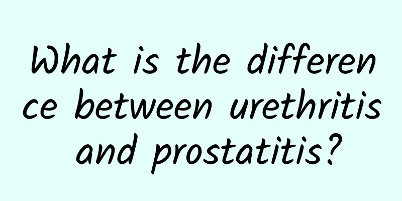 What is the difference between urethritis and prostatitis?