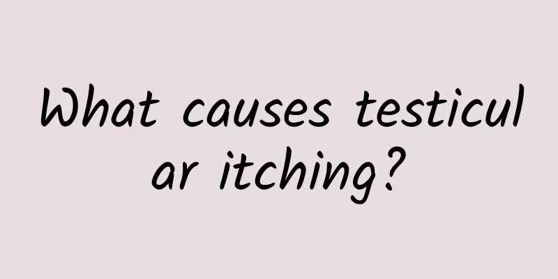 What causes testicular itching?