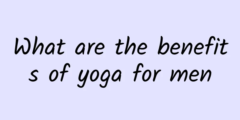 What are the benefits of yoga for men