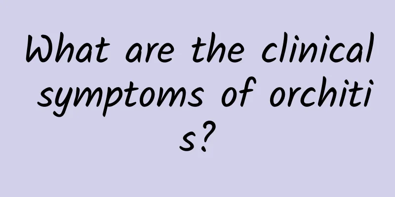 What are the clinical symptoms of orchitis?