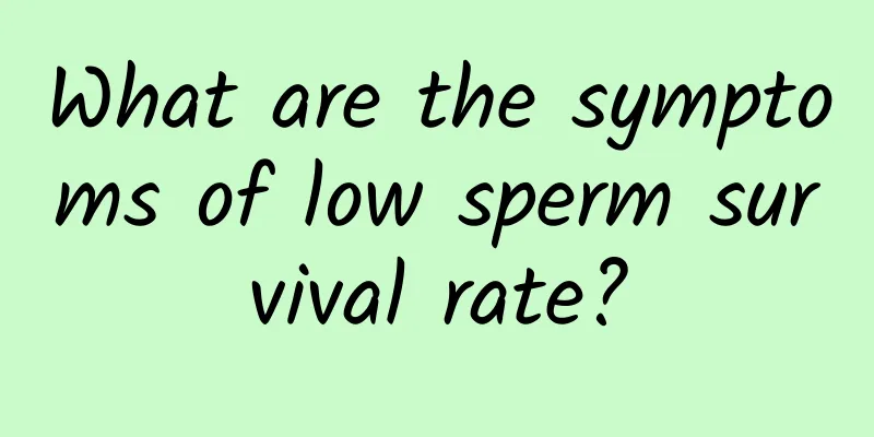 What are the symptoms of low sperm survival rate?