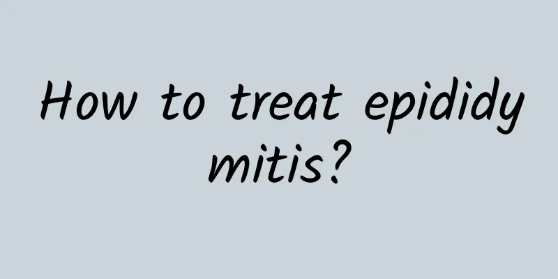 How to treat epididymitis?