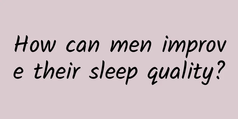 How can men improve their sleep quality?