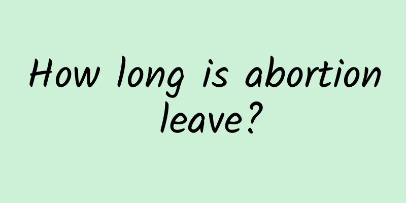 How long is abortion leave?
