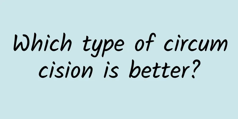 Which type of circumcision is better?