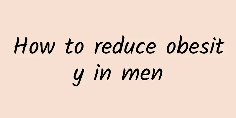 How to reduce obesity in men