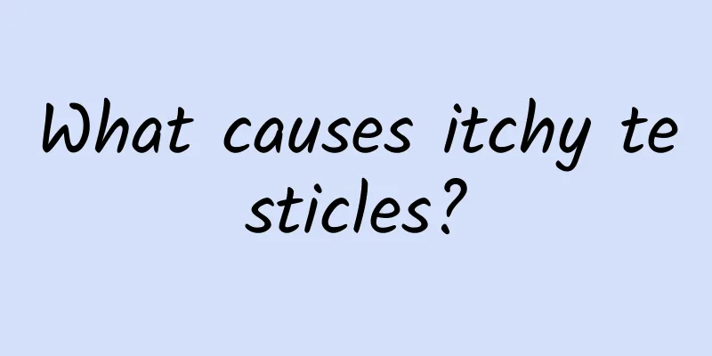What causes itchy testicles?