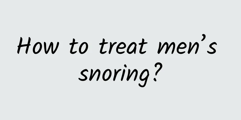 How to treat men’s snoring?