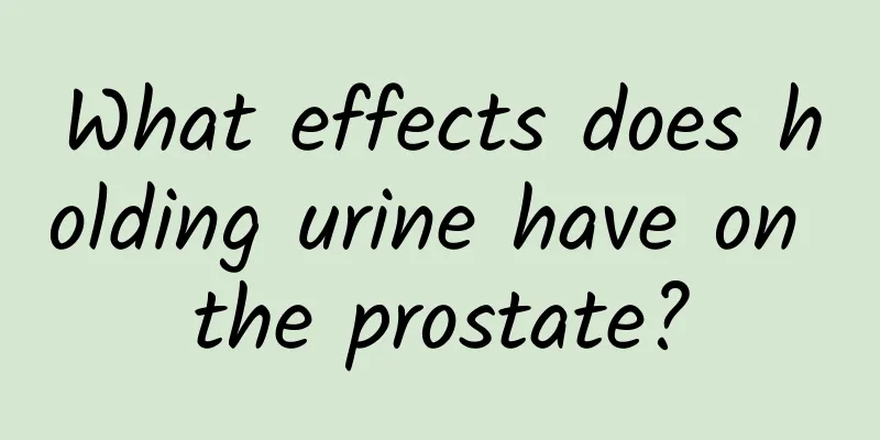 What effects does holding urine have on the prostate?
