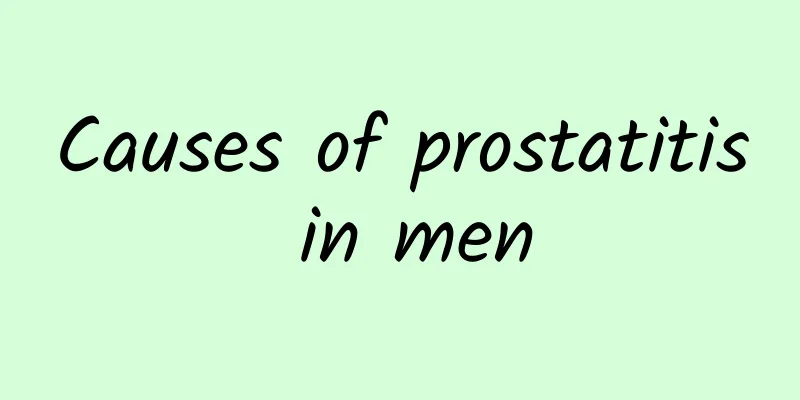 Causes of prostatitis in men