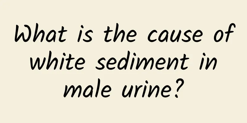 What is the cause of white sediment in male urine?