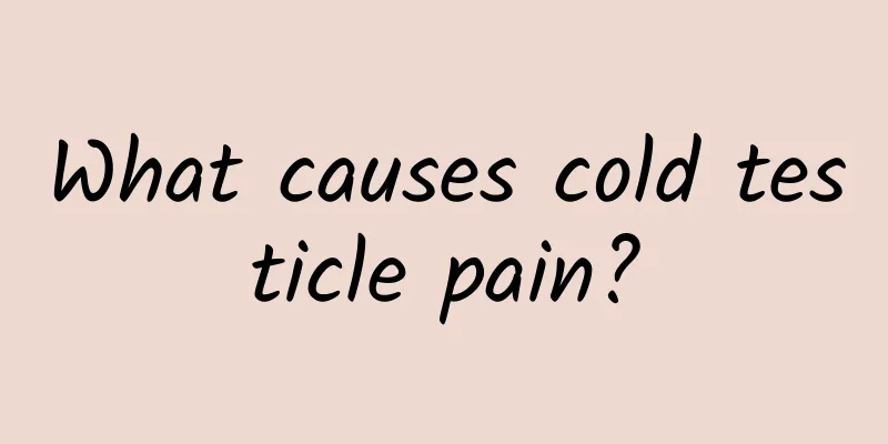 What causes cold testicle pain?