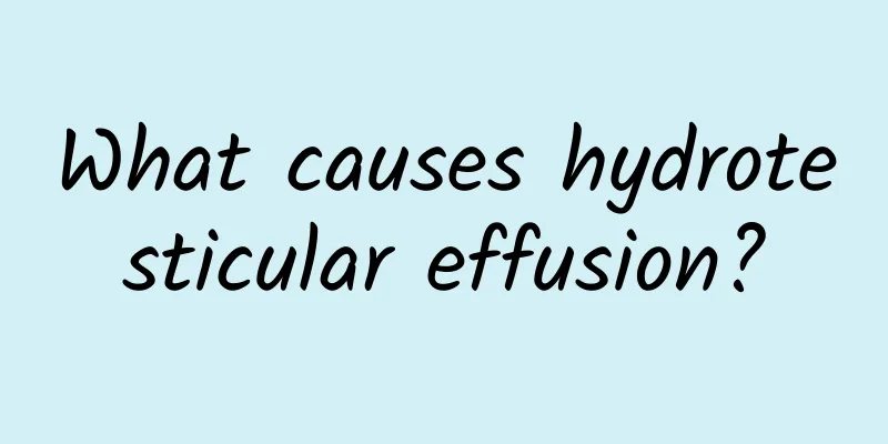 What causes hydrotesticular effusion?