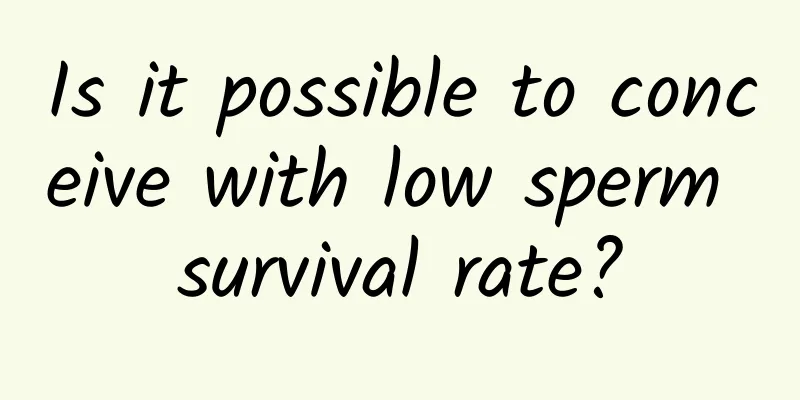 Is it possible to conceive with low sperm survival rate?
