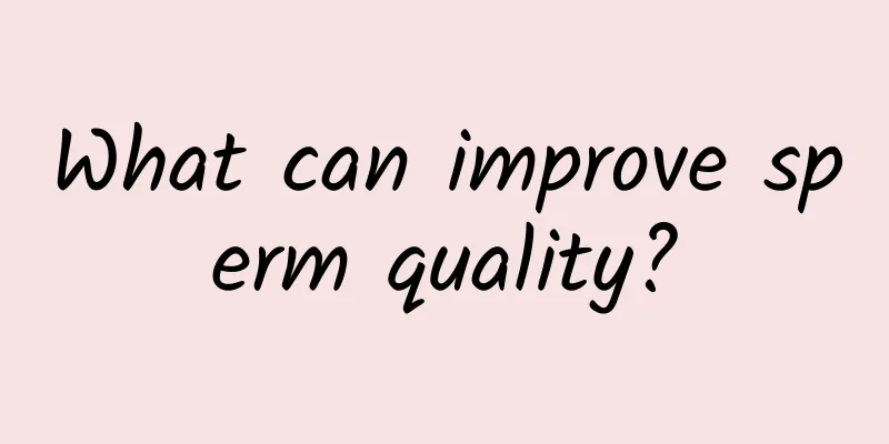 What can improve sperm quality?