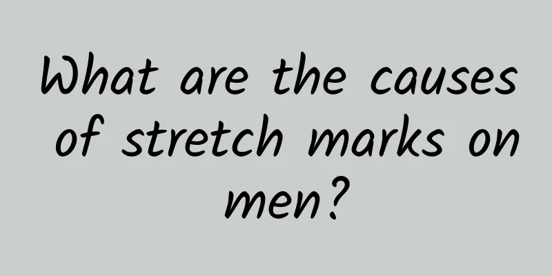What are the causes of stretch marks on men?