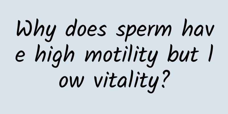Why does sperm have high motility but low vitality?